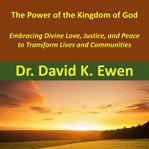 The Power of the Kingdom of God cover image