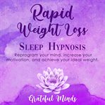 Rapid Weight Loss Sleep Hypnosis cover image