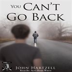 You Can't Go Back cover image