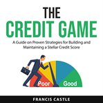 The Credit Game cover image