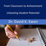 From Classroom to Achievement cover image