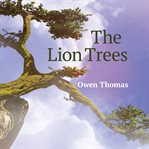 The Lion Trees cover image
