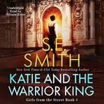 Katie and the Warrior King cover image