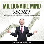 Millionaire Mind Secret cover image