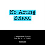 No Acting School cover image
