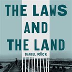 The Laws and the Land cover image