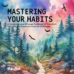 Mastering Your Habits cover image