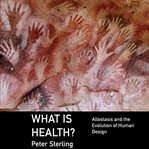 What Is Health? cover image