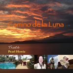 Truth : Camino de la Luna cover image