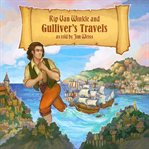 Rip Van Winkle / Gulliver's Travels cover image