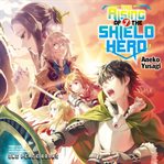 The Rising of the Shield Hero, Volume 07 cover image