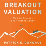 Breakout Valuation cover image