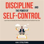 Discipline and the Power of Self : Control cover image