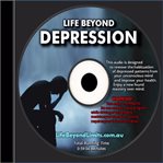 Life Beyond Depression Transformational Audio cover image