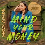 Mind Your Money cover image