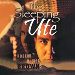 The Sleeping Ute cover image