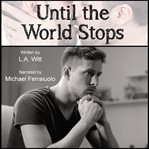 Until the World Stops cover image