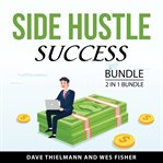 Side Hustle Success Bundle, 2 in 1 Bundle cover image