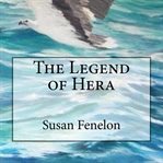 The Legend of Hera cover image