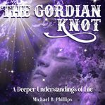 The Gordian Knot cover image