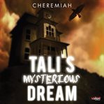 Tali's Mysterious Dream cover image