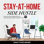 Stay : at. Home Side Hustle cover image