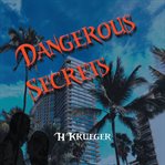 Dangerous Secrets cover image