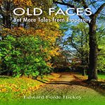 Old Faces : Yet More Tales From Tipperary cover image