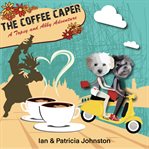The Coffee Caper cover image