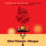 Tea With Mom cover image