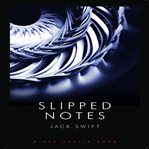 Slipped Notes cover image