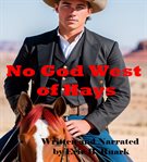 No God West of Hays cover image