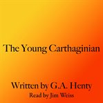 The Young Carthaginian cover image