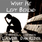 What he left behind cover image