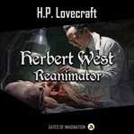 Herbert West, reanimator cover image