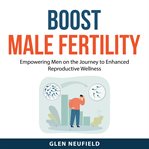 Boost Male Fertility cover image