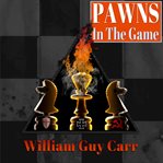 Pawns in the Game cover image