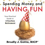 Spending Money and Having Fun cover image