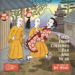 Tales From Cultures Far and Near cover image