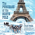 The Purchase of the North Pole cover image