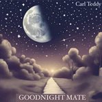 Goodnight Mate cover image