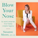 Blow Your Nose cover image