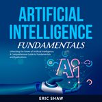 Artificial intelligence fundamentals cover image