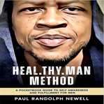 Heal.Thy.Man Method cover image