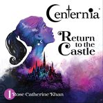 Centernia Return to the Castle cover image