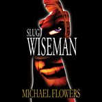 Slug Wiseman cover image