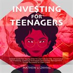 Investing for Teenagers cover image