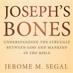 Joseph's Bones cover image