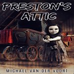 Preston's Attic cover image