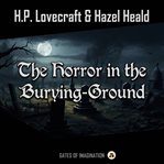 The Horror in the Burying-Ground cover image